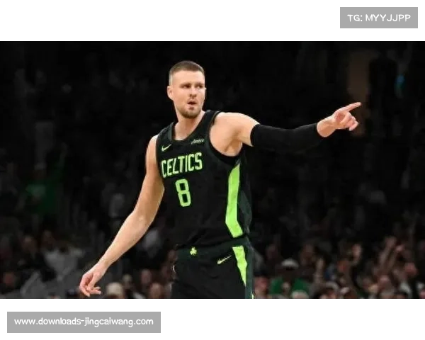 波尔津吉斯健康成疑老鹰内线稳定性或左右球队赛季前景 波尔津吉斯健康成疑老鹰内线稳定性或左右球队赛季前景